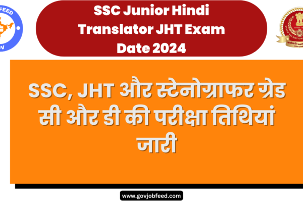 SSC Junior Hindi Translator JHT Exam Date 2024 Out