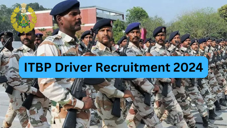 ITBP Driver Recruitment 2024: ITBP कांस्टेबल ड्राइवर भर्ती में 10वीं पास के लिए सुनहरा अवसर, जल्द करें आवेदन